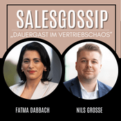 Podcast Salesgossip - Dauergast im Vertriebschaos