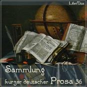 Podcast Sammlung kurzer deutscher Prosa 036 by Various