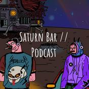 Podcast Saturn Bar // Podcast