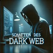 Podcast Schatten des Dark Web