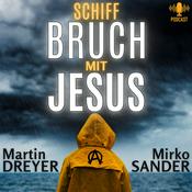 Podcast Schiffbruch mit Jesus