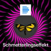 Podcast Schmetterlingseffekt - Wie Weltkrisen unser Leben verändern