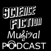 Podcast Science Fiction Musical Podcast