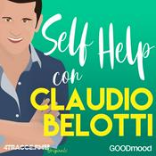 Podcast Self Help con Claudio Belotti