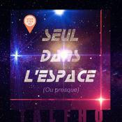 Podcast Seul dans l'espace (ou presque)