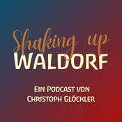 Podcast Shaking up Waldorf