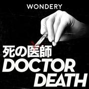 Podcast 死の医師 (Dr. Death)