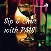 Podcast Sip & Chat with PMS