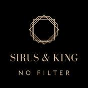 Podcast Sirus & King No Filter.