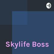 Podcast Skylife Boss