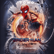 Podcast Spider-Man: No Way Home Audio Commentary