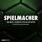 Podcast SPIELMACHER - Der Fußball-Podcast mit Sebastian Hellmann