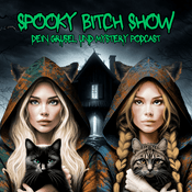 Podcast Spooky Bitch Show - Dein Grusel und Mystery Podcast