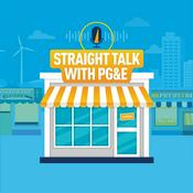 Podcast Straight Talk With PG&E