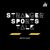 Podcast Stranger Sports Talk