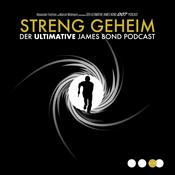 Podcast Streng Geheim - Der ultimative James Bond Podcast