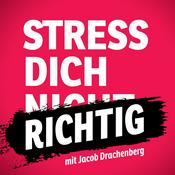 Podcast Stress dich richtig