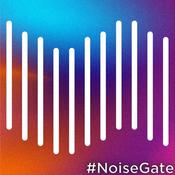 Podcast #NoiseGate