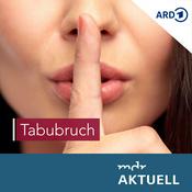 Podcast Tabubruch von MDR AKTUELL