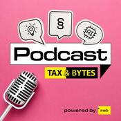 Podcast tax&bytes - Der Podcast für die digitale Steuerwelt