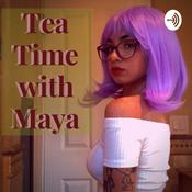 Podcast Tea Time with Maya