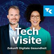 Podcast TechVisite - Zukunft Digitale Gesundheit