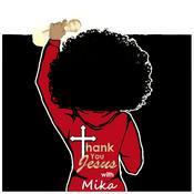 Podcast THANK YOU JESUS W/ MIKA