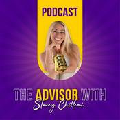 Podcast The Advisor With Stacey Chillemi