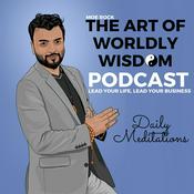 Podcast The Art Of Worldy Wisdom