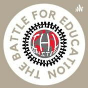 Podcast The Battle for Education