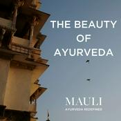 Podcast The Beauty Of Ayurveda