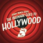 Podcast The Bulwark Goes to Hollywood