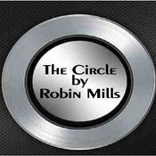 Podcast The Circle, An Online Audio Soap Opera Written & Narrated by Robin S. Mills