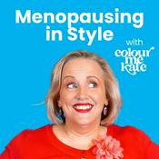 Podcast Menopausing in Style with Colour me Kate