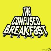 Podcast The Confused Breakfast