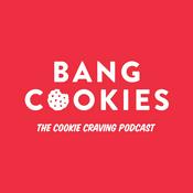 Podcast The Cookie Craving Podcast by BANG COOKIES