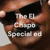 Podcast The El Chapo Special ed