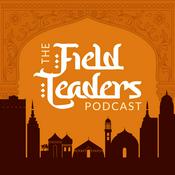 Podcast The Field Leaders Podcast