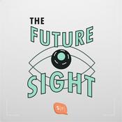 Podcast The Future Sight by ผศ. ดร.กุลเชษฐ์ มงคล