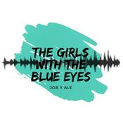 Podcast The Girls With The Blue Eyes