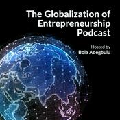 Podcast The Globalization of Entrepreneurship Podcast