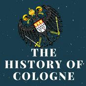 Podcast The History of Cologne