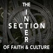 Podcast The Intersection of Faith and Culture