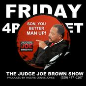 Podcast THE JUDGE JOE BROWN SHOW, PRODUCED BY VALERIE DENISE JONES