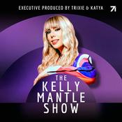 Podcast The Kelly Mantle Show