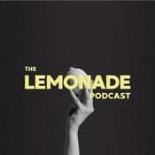 Podcast The Lemonade Podcast