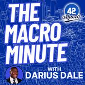 Podcast The Macro Minute with Darius Dale