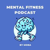 Podcast Mental Fitness Podcast