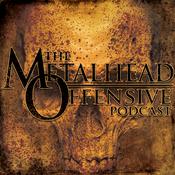 Podcast The Metalhead Offensive's Podcast