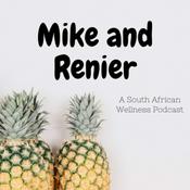 Podcast The Mike and Renier Show